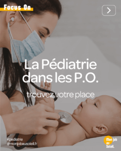 Visuel promotionnel Mon Job au Soleil – Opportunité pour pédiatres dans une clinique privée en projet de passage en niveau 2A, Pyrénées-Orientales.